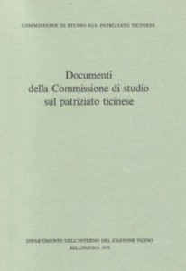 Documenti della Commissione di studio sul patriziato ticinese